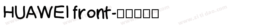 HUAWEI front字体转换